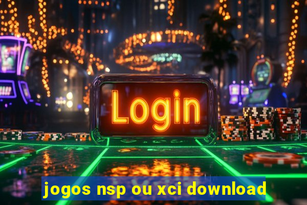 jogos nsp ou xci download